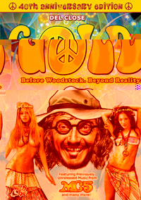 "Gold: Before Woodstock. Beyond Reality."  Coming To DVD In March