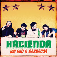 Hacienda To Release Dan Auerbach Produced "Big Red & Barbacoa" Album