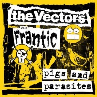 The Vectors, Frantic Release Split EP