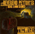 Reverend Peyton\'s Big Damn Band - The Wages
